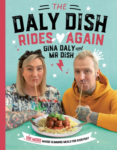 Daly Dish Rides Again: 100 more masso slimming meals for everyday