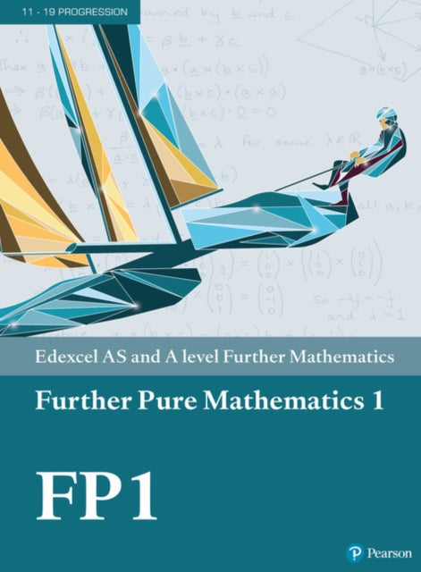 Edexcel AS and A level Further Mathematics Further Pure Mathematics 1 Textbook + e-book