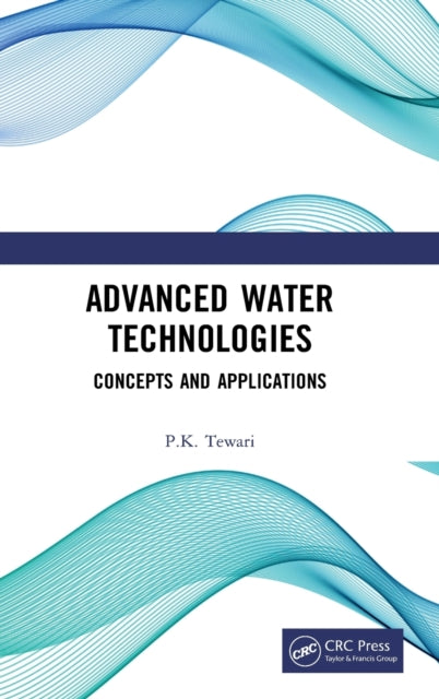 Advanced Water Technologies: Concepts and Applications