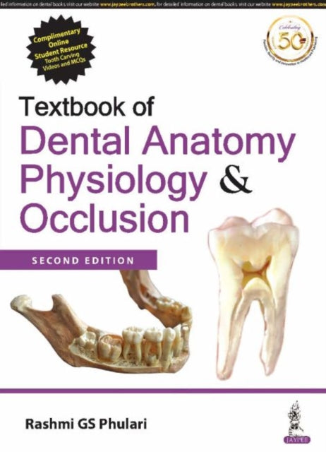 Textbook of Dental Anatomy, Physiology & Occlusion