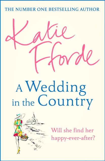 Wedding in the Country: From the #1 bestselling author of uplifting feel-good fiction