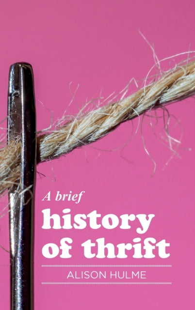 Brief History of Thrift