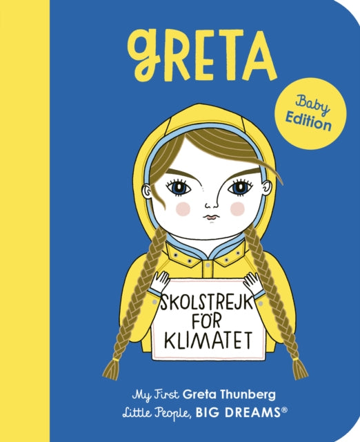 Greta Thunberg: My First Greta Thunberg