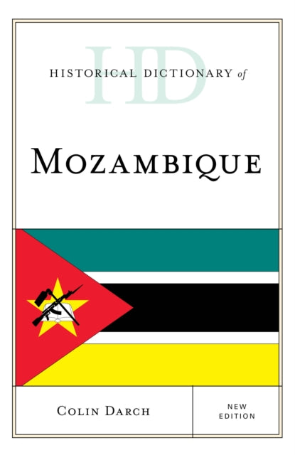 Historical Dictionary of Mozambique