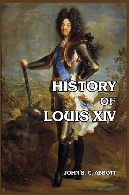 History of Louis XIV