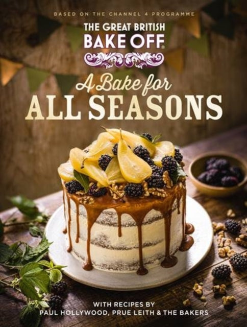Great British Bake Off: A Bake for all Seasons