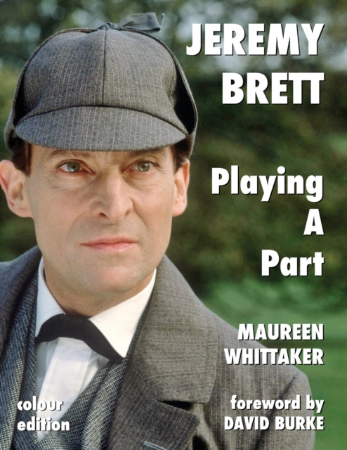 Jeremy Brett - Playing A Part