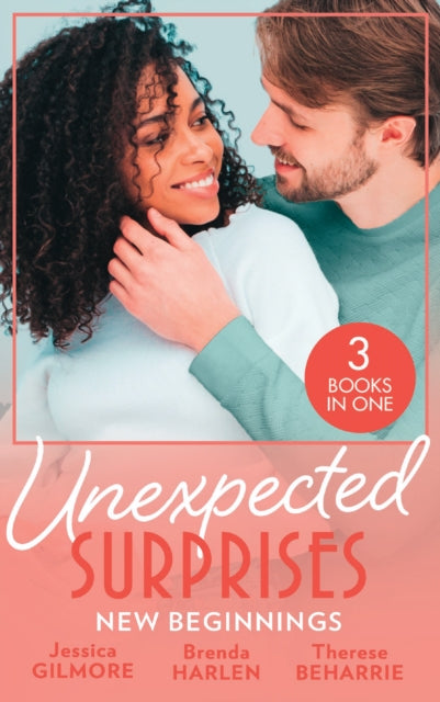 Unexpected Surprises: New Beginnings: Her New Year Baby Secret (Maids Under the Mistletoe) / the Sheriff's Nine-Month Surprise / Surprise Baby, Second Chance