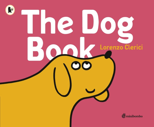 Dog Book: a minibombo book