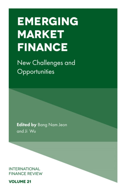 Emerging Market Finance: New Challenges and Opportunities