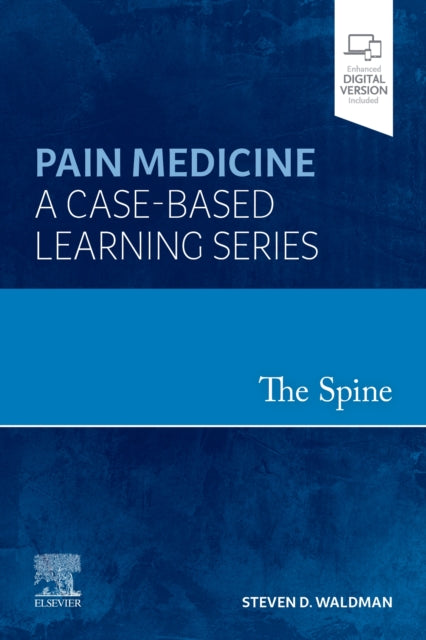 Spine: Pain Medicine: A Case-Based Learning Series