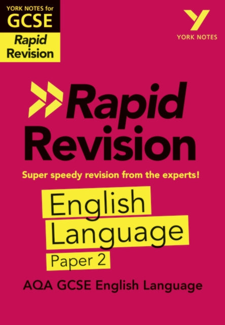 York Notes for AQA GCSE (9-1) Rapid Revision: English Language Paper 2 - Catch up, revise and be ready for 2021 assessments and 2022 exams