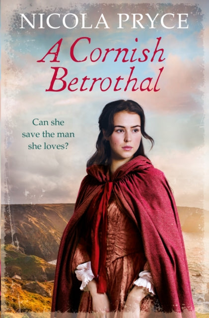 Cornish Betrothal: A sweeping historical romance for fans of Bridgerton