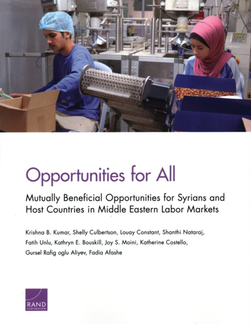 Opportunities for All: Mutually Beneficial Opportunities for Syrians and Host Countries in Middle Eastern Labor Markets