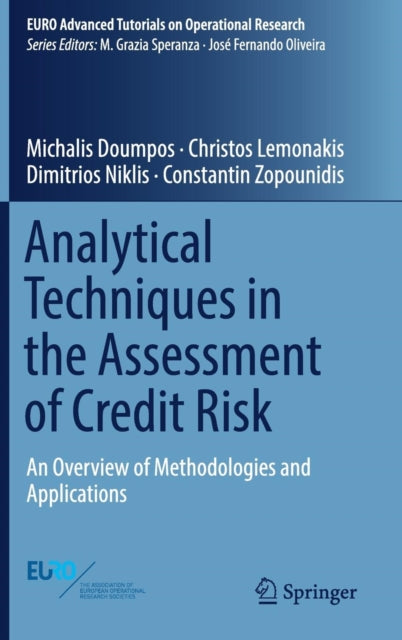 Analytical Techniques in the Assessment of Credit Risk: An Overview of Methodologies and Applications