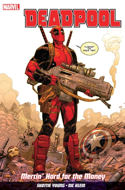 Deadpool Vol. 1: Mercin' Hard For The Money