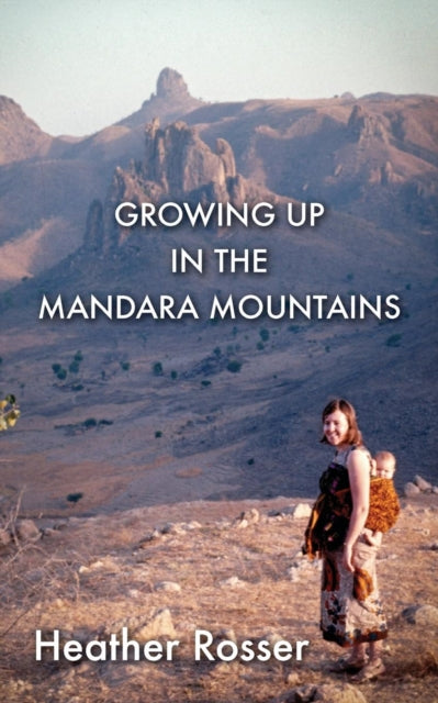Growing Up in the Mandara Mountains
