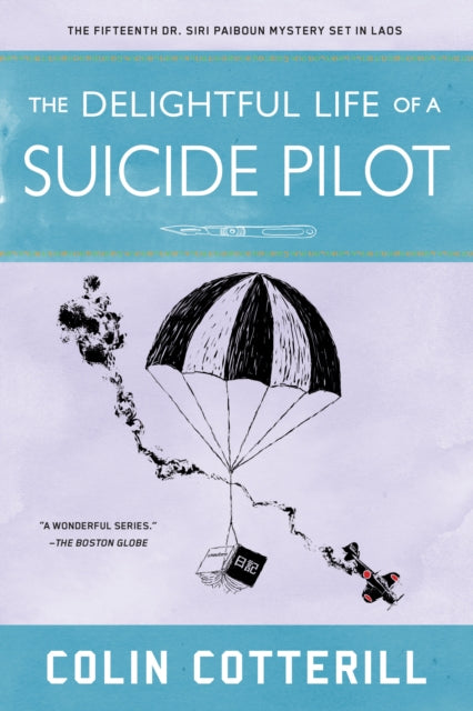 Delightful Life Of A Suicide Pilot