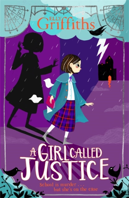 A Girl Called Justice: Book 1