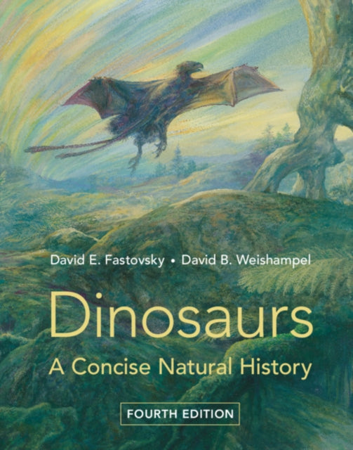 Dinosaurs: A Concise Natural History
