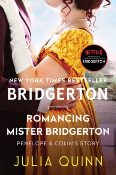 Romancing Mister Bridgerton: Penelope and Colin's Story