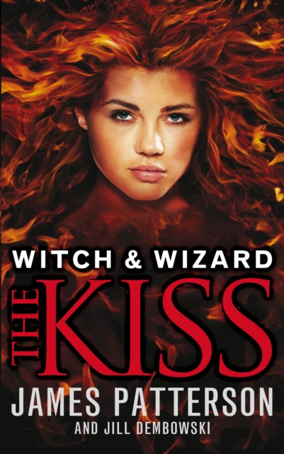 Witch & Wizard: The Kiss : (Witch & Wizard 4)