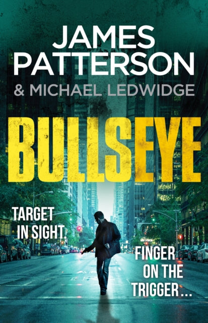 Bullseye : (Michael Bennett 9). A crucial meeting. A global crisis. One New York cop.