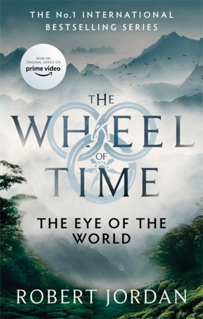 The Eye Of The World: Book 1 of the Wheel of Time