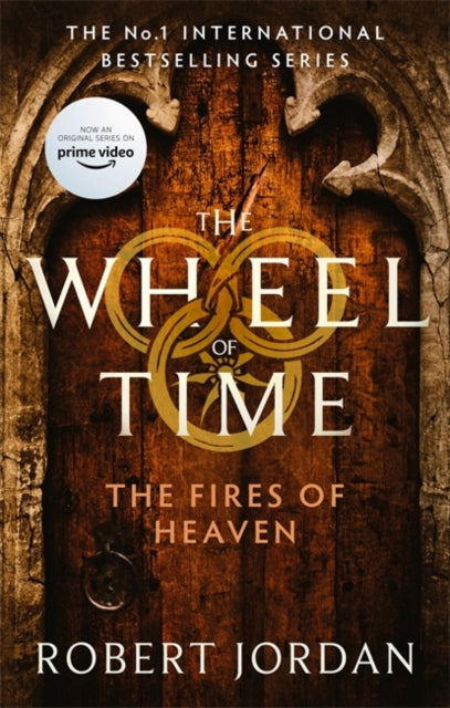 The Fires Of Heaven: Book 5 of the Wheel of Time