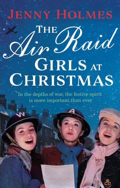 Air Raid Girls at Christmas: A wonderfully festive and heart-warming new WWII saga