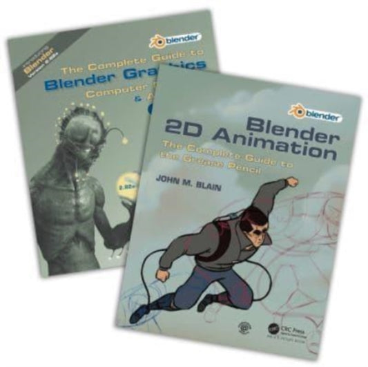'The Complete Guide to Blender Graphics' and 'Blender 2D Animation': Two Volume Set