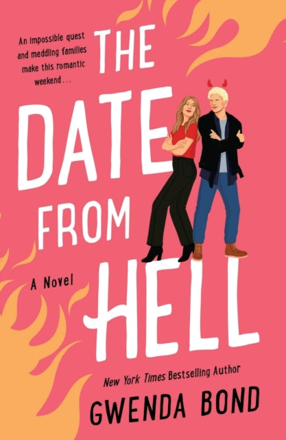 The Date from Hell: A Novel