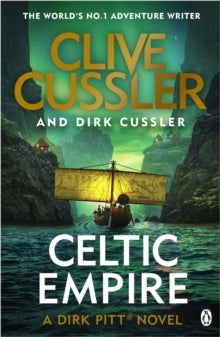 Celtic Empire : Dirk Pitt #25
