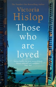 Those Who Are Loved : The compelling Number One Sunday Times bestseller, 'A Must Read'