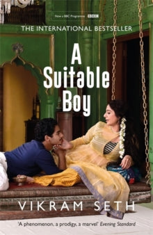A Suitable Boy : THE CLASSIC BESTSELLER AND MAJOR BBC DRAMA