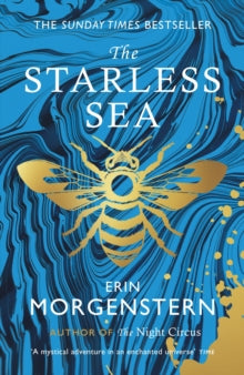 The Starless Sea : the spellbinding Sunday Times bestseller