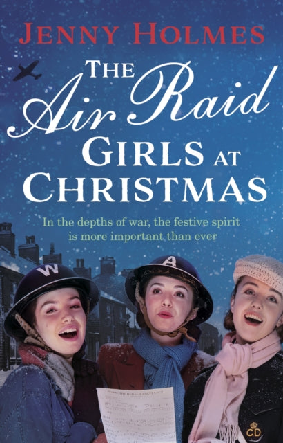 Air Raid Girls at Christmas: A wonderfully festive and heart-warming new WWII saga