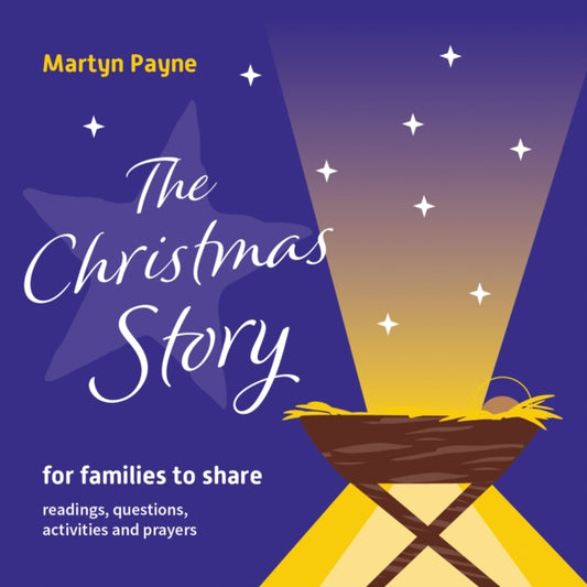 Christmas Story: for families to share