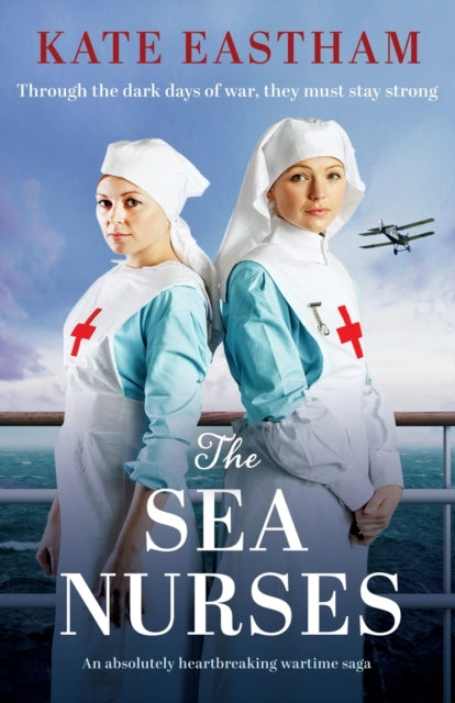 The Sea Nurses: An absolutely heartbreaking wartime saga