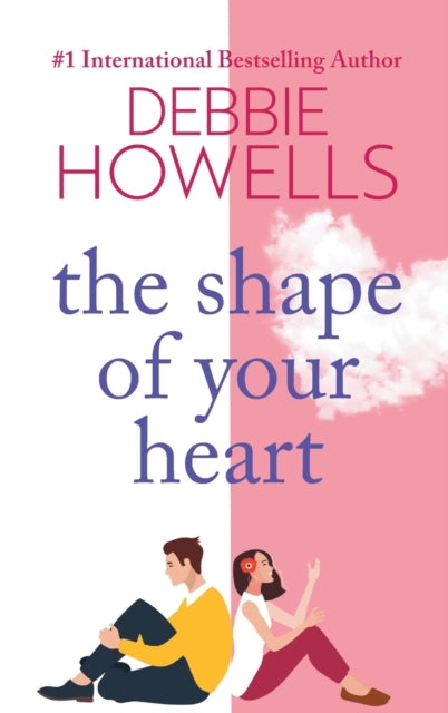 The Shape of Your Heart: A BRAND NEW completely heartbreaking new novel from Debbie Howells for 2023