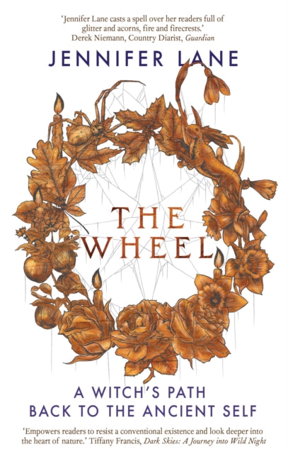 Wheel: A Witch's Path Back to the Ancient Self