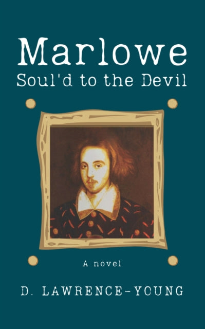 Marlowe - Soul'd to the Devil