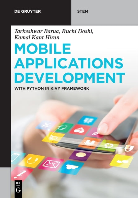Mobile Applications Development: With Python in Kivy Framework