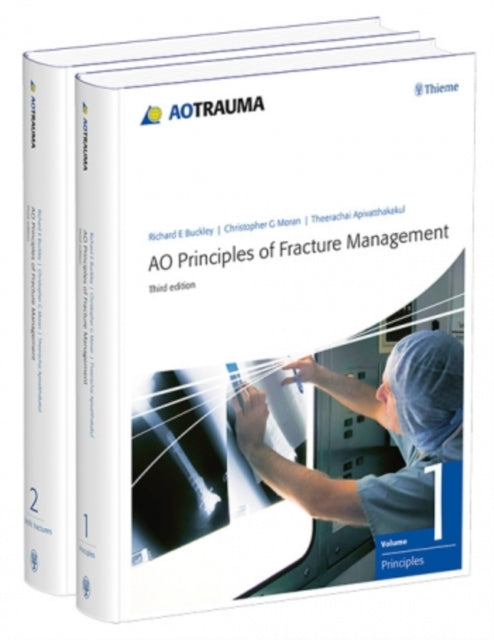 AO Principles of Fracture Management: Vol. 1: Principles, Vol. 2: Specific fractures