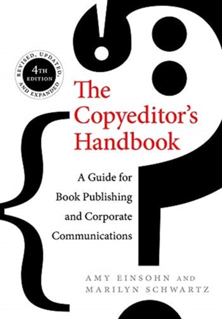 Copyeditor's Handbook: A Guide for Book Publishing and Corporate Communications