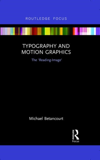 Typography and Motion Graphics: The 'Reading-Image'