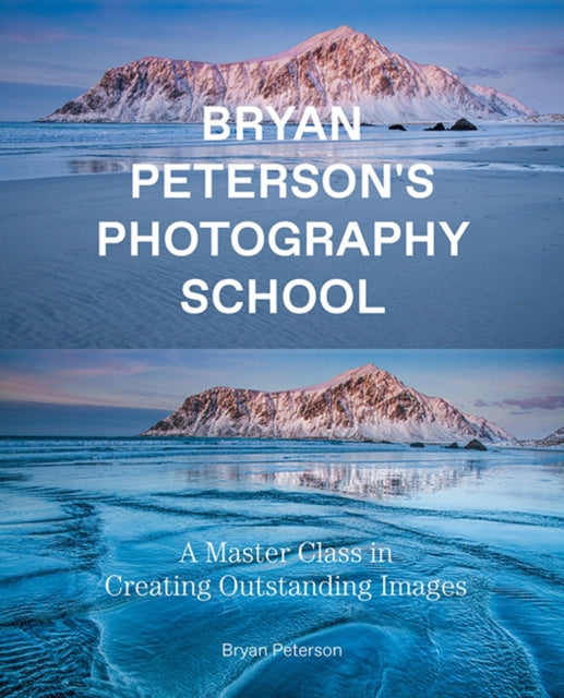 Bryan Peterson Photography: A Master Class in Creating Outstanding Images