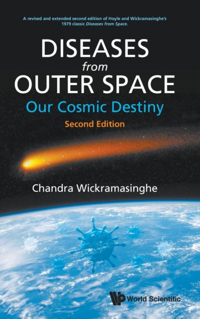 Diseases From Outer Space - Our Cosmic Destiny