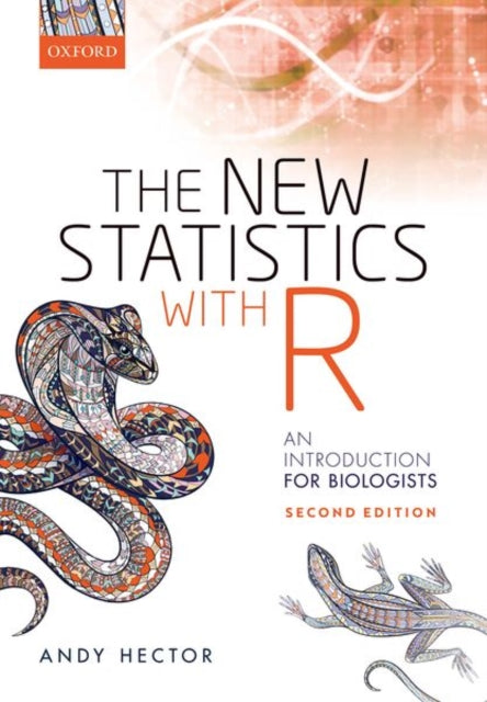 New Statistics with R: An Introduction for Biologists