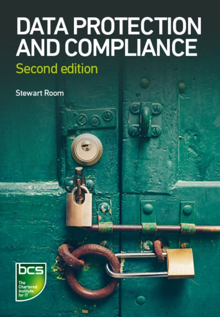 Data Protection and Compliance: Second edition